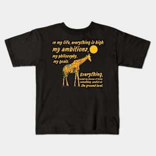 In the life of a giraffe Kids T-Shirt